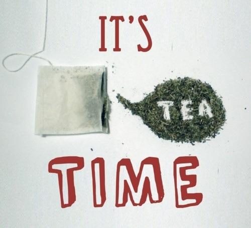 It is tea time